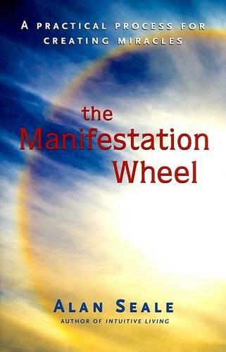 Паперова книга «Manifestation Wheel: A Practical Process for Creating Miracles», автор Алан Сіл - фото №1