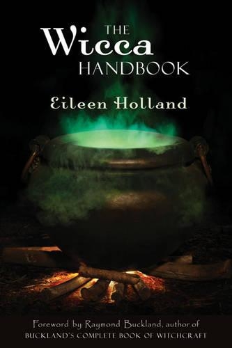 Паперова книга «The Wicca Handbook», автор Ейлін Голланд - фото №1
