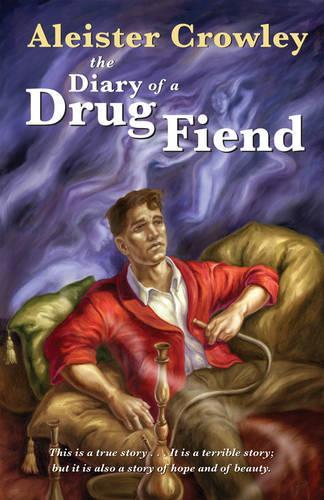 Паперова книга «Diary of a Drug Fiend», автор Алістер Кроулі - фото №1
