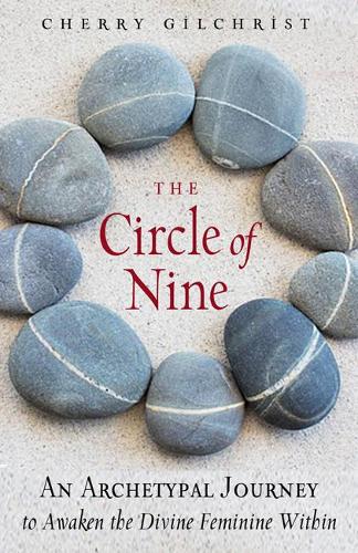 Бумажная книга «The Circle of Nine: An Archetypal Journey to Awaken the Sacred Feminine within», автор Черри Гилкрист - фото №1
