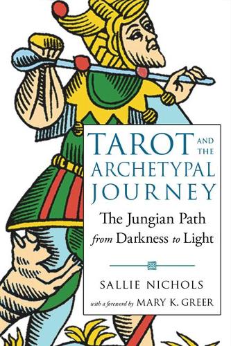 Бумажная книга «Tarot and the Archetypal Journey: The Jungian Path from Darkness to Light», автор Салли Николлс - фото №1