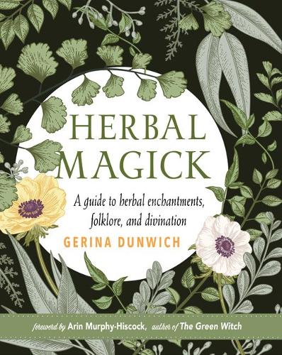 Бумажная книга «Herbal Magick: A Guide to Herbal Enchantments, Folklore, and Divination», автор Джерина Данвич - фото №1