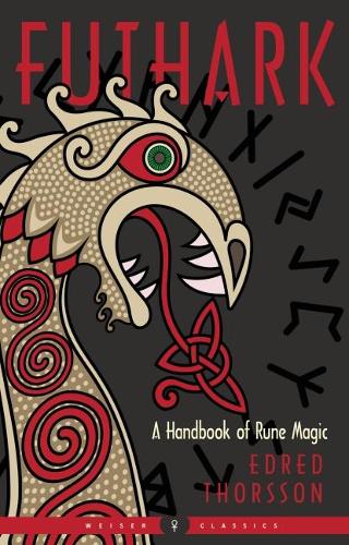 [object Object] «Futhark: A Handbook of Rune Magic Weiser Classics», автор Эдред Торссон - фото №1