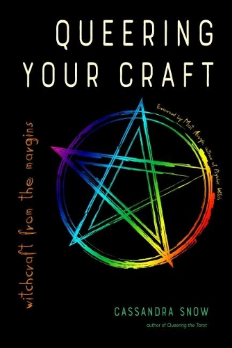 Бумажная книга «Queering Your Craft: Witchcraft from the Margins», автор Кассандра Сноу - фото №1