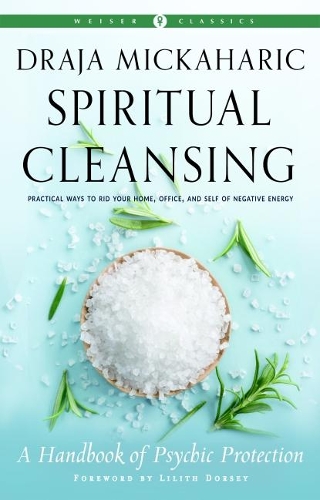 Бумажная книга «Spiritual Cleansing: A Handbook of Psychic Protection Weiser Classics», автор Драя Микахарич - фото №1