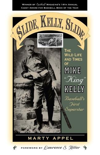 Бумажная книга «Slide, Kelly, Slide: The Wild Life and Times of Mike King Kelly», автор Марти Аппель - фото №1