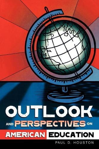 Бумажная книга «Outlook and Perspectives on American Education», автор Пол Д. Хьюстон - фото №1