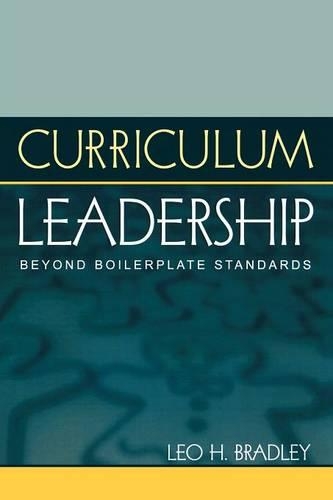 Бумажная книга «Curriculum Leadership: Beyond Boilerplate Standards», автор Лео Х. Брэдли - фото №1