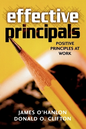 Бумажная книга «Effective Principals: Positive Principles at Work», авторов Дональд О. Клифтон, Джеймс О'Хэнлон - фото №1