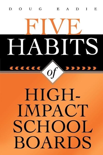 Бумажная книга «Five Habits of High-Impact School Boards», автор Даг Иди - фото №1