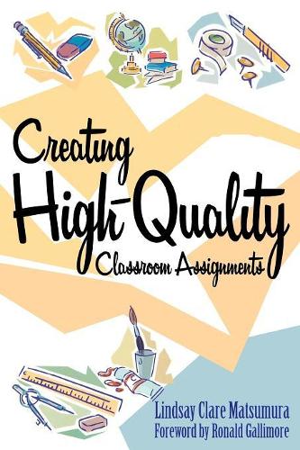 Бумажная книга «Creating High-Quality Classroom Assignments», автор Линдси Клэр Мацумура - фото №1