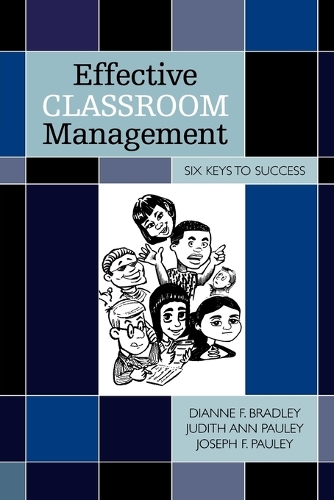 Паперова книга «Effective Classroom Management: Six Keys to Success», авторів Діана Ф. Бредлі, Джозеф Ф. Поулі, Джудіт Енн Полі - фото №1