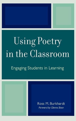 Паперова книга «Using Poetry in the Classroom: Engaging Students in Learning», автор Росс М. Буркхардт - фото №1