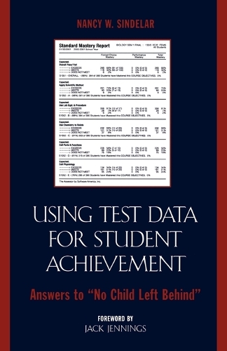 Паперова книга «Using Test Data for Student Achievement: Answers to 'No Child Left Behind'», автор Ненсі В. Сінделар - фото №1