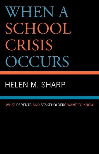 Паперова книга «When a School Crisis Occurs: What Parents and Stakeholders Want to Know», автор Хелен М. Шарп - фото №1