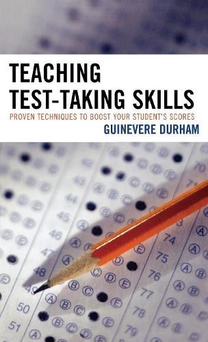 Бумажная книга «Teaching Test-Taking Skills: Proven Techniques to Boost Your Student's Scores», автор Гвиневра Дарем - фото №1