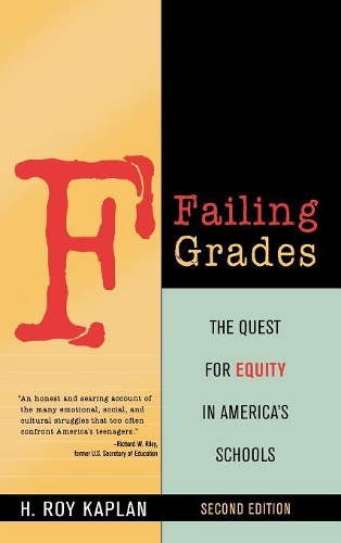 Бумажная книга «Failing Grades: The Quest for Equity in America's Schools», автор Х. Рой Каплан - фото №1