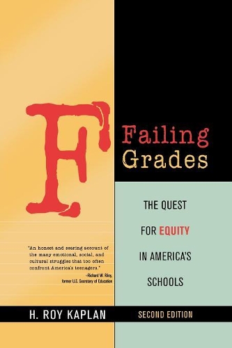 Бумажная книга «Failing Grades: The Quest for Equity in America's Schools», автор Х. Рой Каплан - фото №1