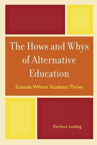 Паперова книга «The Hows and Whys of Alternative Education: Schools Where Students Thrive», автор Дарлін Лейдінг - фото №1