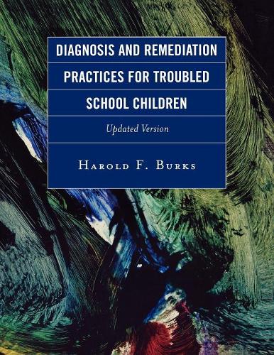 Бумажная книга «Diagnosis and Remediation Practices for Troubled School Children», автор Гарольд Ф. Беркс - фото №1