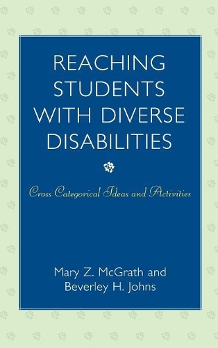 Бумажная книга «Reaching Students with Diverse Disabilities: Cross-Categorical Ideas and Activities», авторов Беверли Х. Джонс, Мэри З. Макграт - фото №1