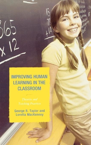 Паперова книга «Improving Human Learning in the Classroom: Theories and Teaching Practices», авторів Джордж Р. Тейлор, Лоретта МакКенні - фото №1