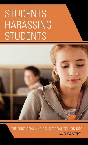 Бумажная книга «Students Harassing Students: The Emotional and Educational Toll on Kids», автор Дженис Кантрелл - фото №1