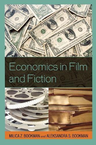 Бумажная книга «Economics in Film and Fiction», авторов Александра С. Букман, Милица З. Букман - фото №1