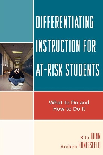 [object Object] «Differentiating Instruction for At-Risk Students: What to Do and How to Do It», авторов Андреа Хонигсфельд, Рита Данн - фото №1