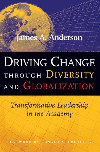 Бумажная книга «Driving Change Through Diversity and Globalization: Transformative Leadership in the Academy» - фото №1