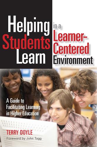 Паперова книга «Helping Students Learn in a Learner-Centered Environment: A Guide to Facilitating Learning in Higher Education», автор Террі Дойл - фото №1
