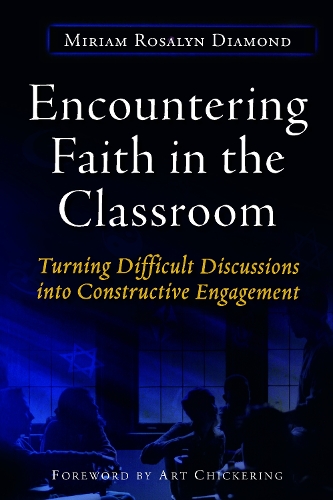 Паперова книга «Encountering Faith in the Classroom: Turning Difficult Discussions into Constructive Engagement» - фото №1