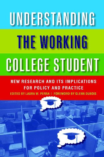 Паперова книга «Understanding the Working College Student: New Research and Its Implications for Policy and Practice» - фото №1