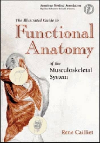 Бумажная книга «The Illustrated Guide to Functional Anatomy of the Musculoskeletal System», автор Рене Кайе - фото №1