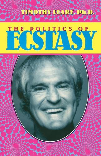Бумажная книга «The Politics of Ecstasy», автор Тимоти Лири - фото №1