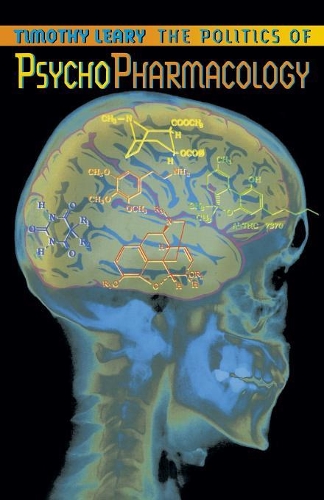Паперова книга «The Politics of Psychopharmacology», автор Тімоті Лірі - фото №1