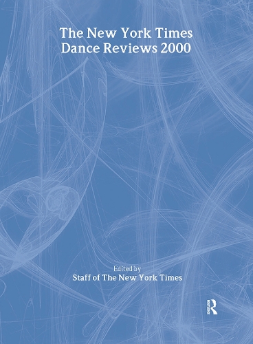 Бумажная книга «The New York Times Dance Reviews 2000» - фото №1