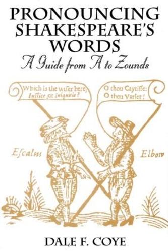 Бумажная книга «Pronouncing Shakespeare's Words: A Guide from A to Zounds» - фото №1