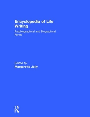 Бумажная книга «Encyclopedia of Life Writing: Autobiographical and Biographical Forms» - фото №1