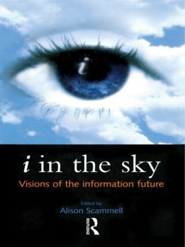 Бумажная книга «i in the Sky: Visions of the Information Future» - фото №1