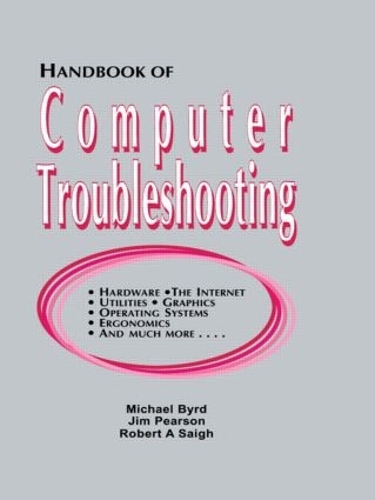 Бумажная книга «Handbook of Computer Troubleshooting», авторов Джим Пирсон, Майкл Берд, Роберт А. Сайг - фото №1