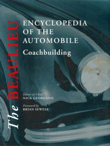 Бумажная книга «The Beaulieu Encyclopedia of the Automobile: Coachbuilding» - фото №1