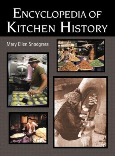 Бумажная книга «Encyclopedia of Kitchen History», автор Мэри Эллен Снодграсс - фото №1
