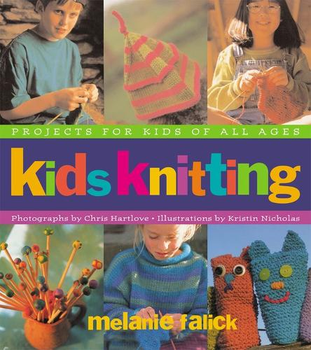 Бумажная книга «Kids Knitting: Projects for Kids of all Ages», автор Мелани Фалик - фото №1