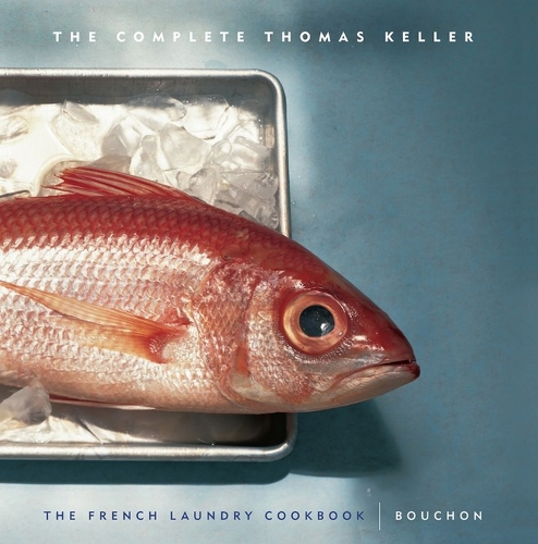 Бумажная книга «The Complete Keller: The French Laundry Cookbook & Bouchon», автор Томас Келлер - фото №1
