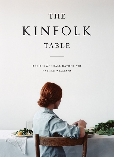 Паперова книга «The Kinfolk Table», автор Натан Вільямс - фото №1