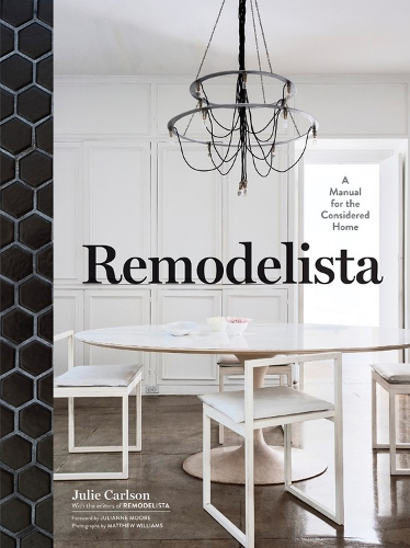 Паперова книга «Remodelista», авторів Джулі Карлсон, Редакція журналу Remodelista - фото №1