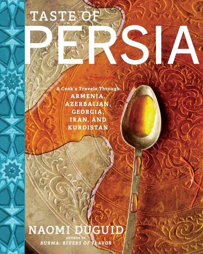 Паперова книга «Taste of Persia: A Cook's Travels Through Armenia, Azerbaijan, Georgia, Iran, and Kurdistan», автор Наомі Дуґід - фото №1