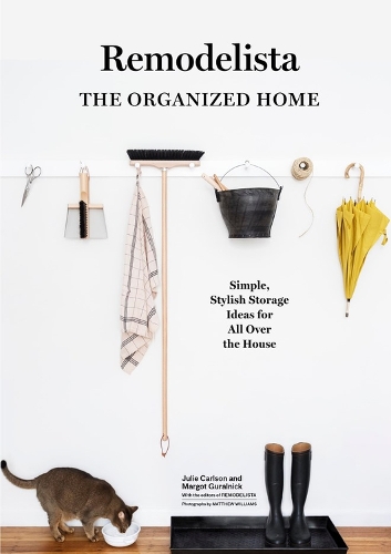Паперова книга «Remodelista: The Organized Home: Simple, Stylish Storage Ideas for All Over the House», авторів Джулі Карлсон, Марго Гуральник - фото №1