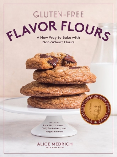 Бумажная книга «Gluten-Free Flavor Flours: A New Way to Bake with Non-Wheat Flours, Including Rice, Nut, Coconut, Teff, Buckwheat, and Sorghum Flours», авторов Алиса Медрич, Майя Клейн - фото №1